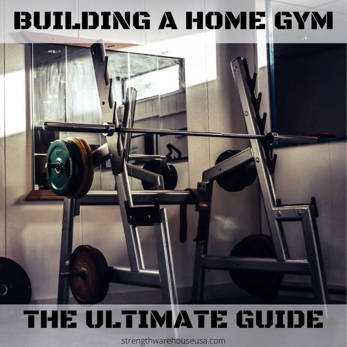 The Ultimate Guide to Building a Home Gym